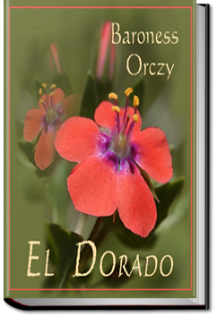 El Dorado | Baroness Emmuska Orczy